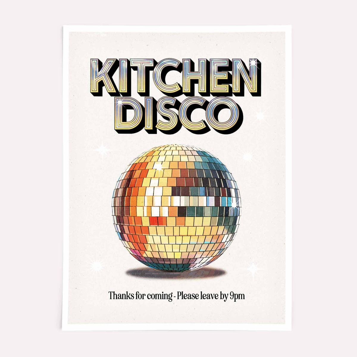 Kitchen Disco Print with Retro Glitterball and Slogan ? Framed Wall Art