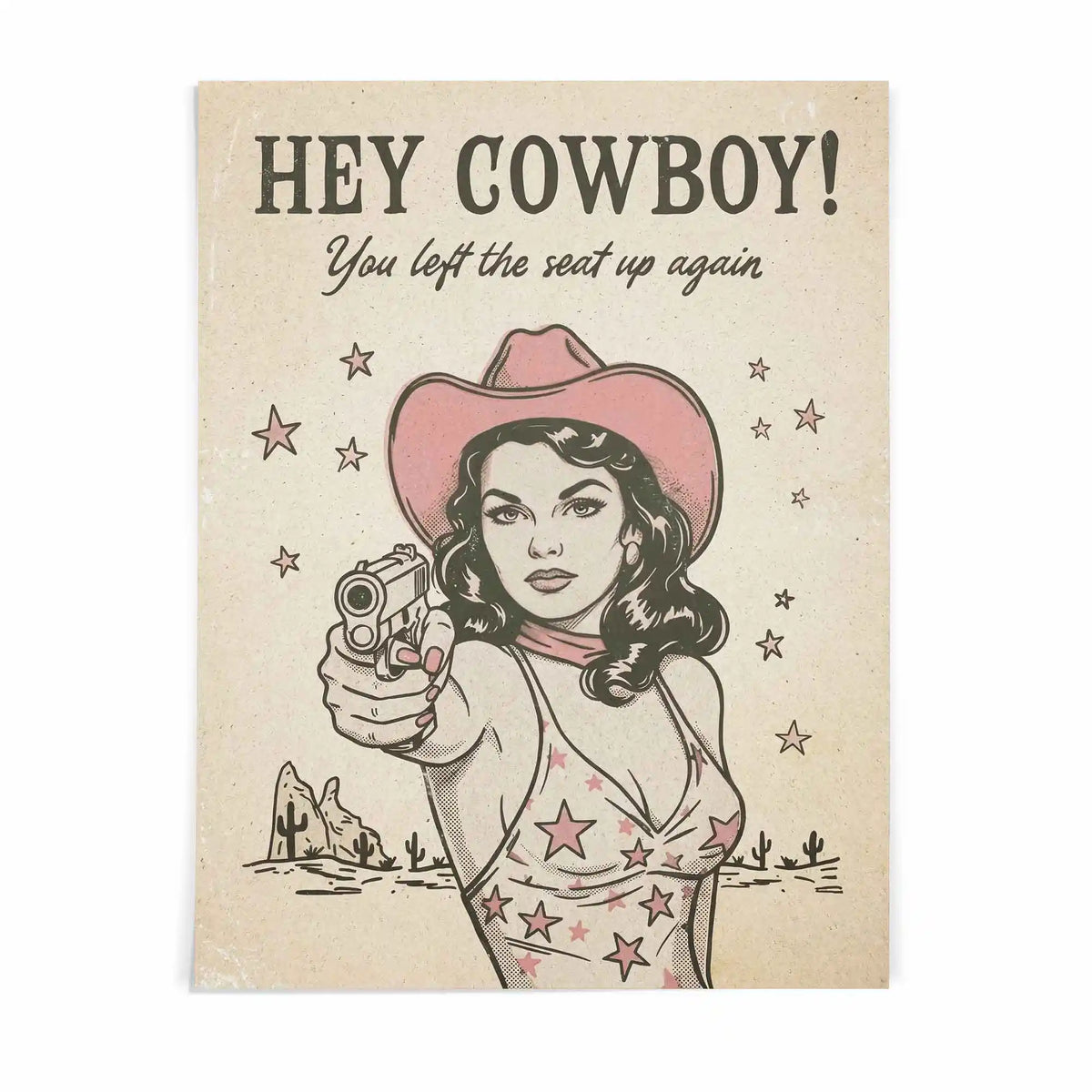 Funny western bathroom wall art print featuring retro cowgirl illustration with hey cowboy you left the seat up again quote