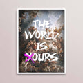 THE WORLD IS OURS PRINT - Rococo Opulence Meets Bold Street Art - White Frame